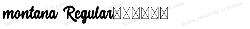 montana Regular字体转换